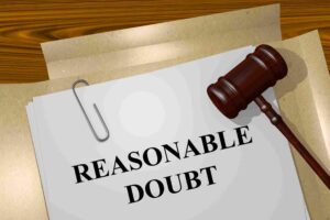 4 Ways to Establish Reasonable Doubt for Your Criminal Charges
